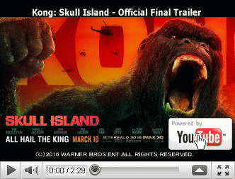 ※クリックでYouTube『キングコング：髑髏島の巨神 KONG: SKULL ISLAND』予告編へ