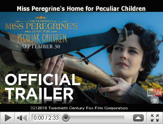 ※クリックでYouTube『ミス・ペレグリンと奇妙なこどもたち MISS PEREGRINE'S HOME FOR PECULIAR CHILDREN』予告編へ